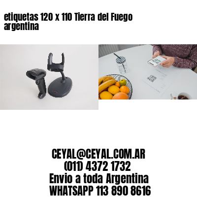 etiquetas 120 x 110 Tierra del Fuego argentina