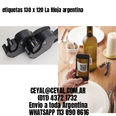 etiquetas 130 x 120 La Rioja argentina