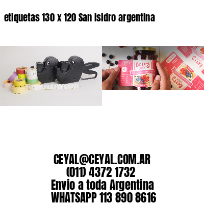 etiquetas 130 x 120 San Isidro argentina