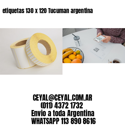 etiquetas 130 x 120 Tucuman argentina