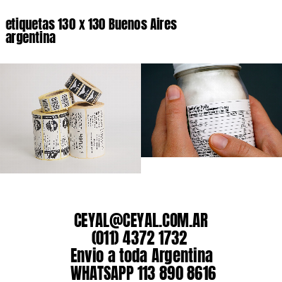etiquetas 130 x 130 Buenos Aires argentina