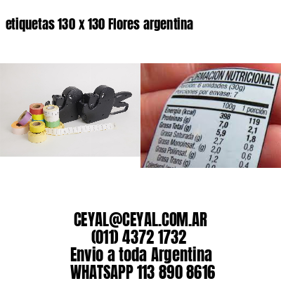etiquetas 130 x 130 Flores argentina