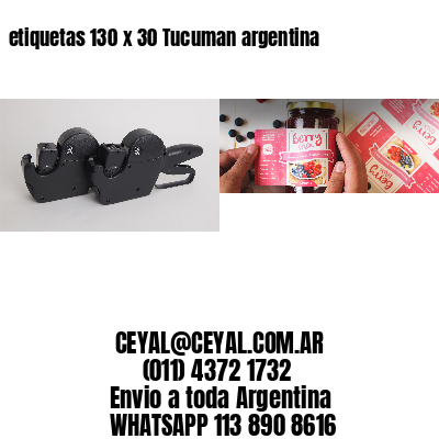 etiquetas 130 x 30 Tucuman argentina