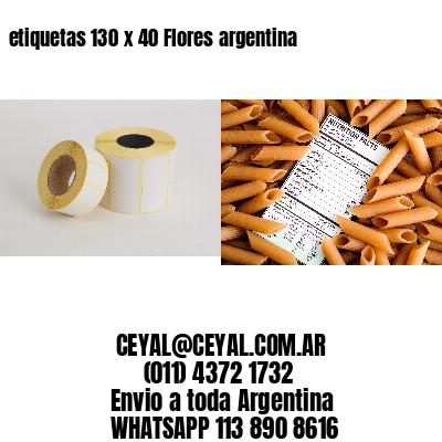 etiquetas 130 x 40 Flores argentina