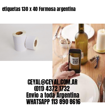 etiquetas 130 x 40 Formosa argentina
