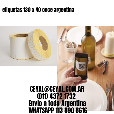 etiquetas 130 x 40 once argentina