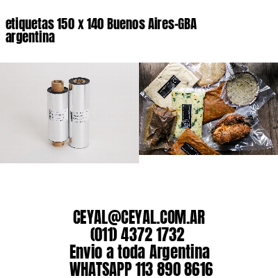 etiquetas 150 x 140 Buenos Aires-GBA argentina