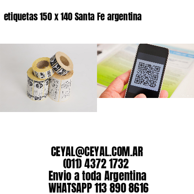 etiquetas 150 x 140 Santa Fe argentina