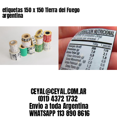 etiquetas 150 x 150 Tierra del Fuego argentina