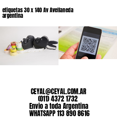etiquetas 30 x 140 Av Avellaneda argentina
