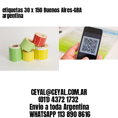 etiquetas 30 x 150 Buenos Aires-GBA argentina