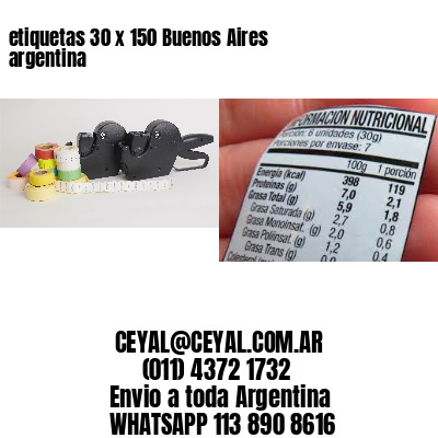 etiquetas 30 x 150 Buenos Aires argentina