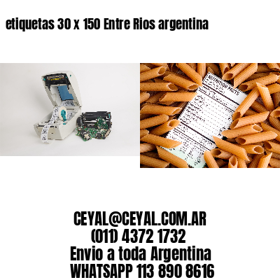 etiquetas 30 x 150 Entre Rios argentina