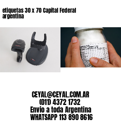 etiquetas 30 x 70 Capital Federal argentina