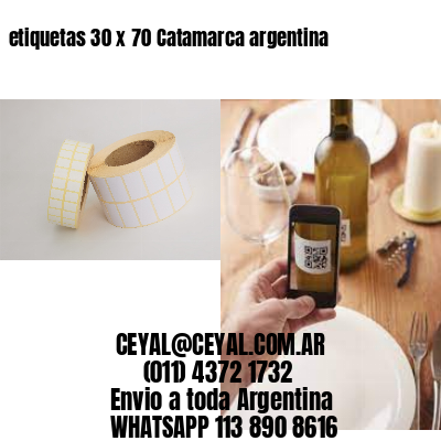 etiquetas 30 x 70 Catamarca argentina