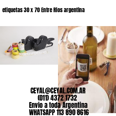 etiquetas 30 x 70 Entre Rios argentina