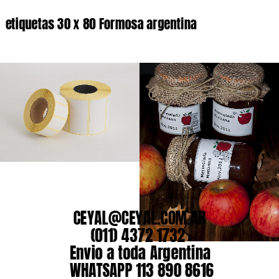 etiquetas 30 x 80 Formosa argentina