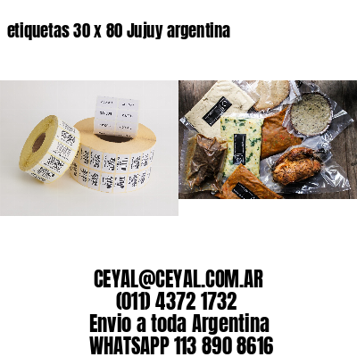 etiquetas 30 x 80 Jujuy argentina