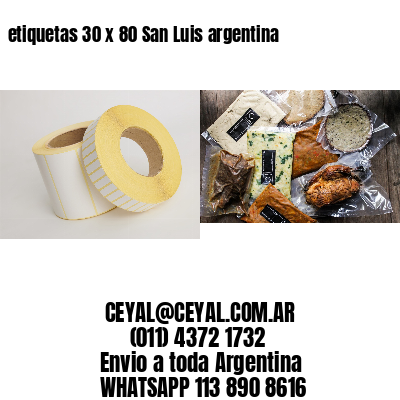 etiquetas 30 x 80 San Luis argentina