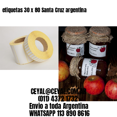 etiquetas 30 x 80 Santa Cruz argentina
