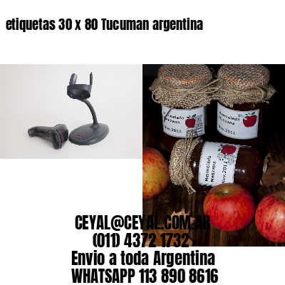 etiquetas 30 x 80 Tucuman argentina
