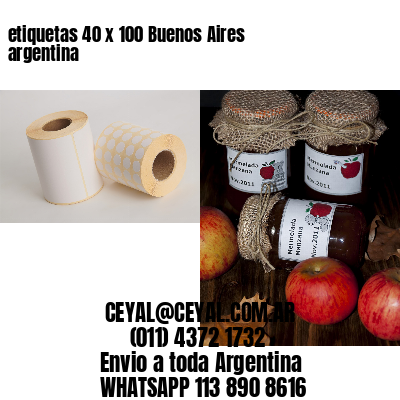 etiquetas 40 x 100 Buenos Aires argentina