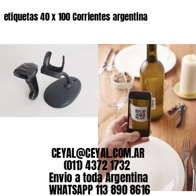 etiquetas 40 x 100 Corrientes argentina