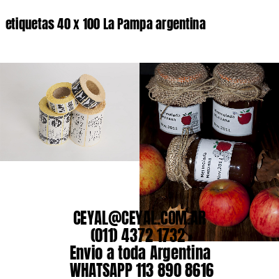 etiquetas 40 x 100 La Pampa argentina