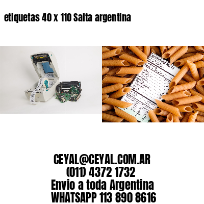 etiquetas 40 x 110 Salta argentina