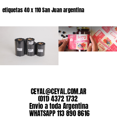 etiquetas 40 x 110 San Juan argentina