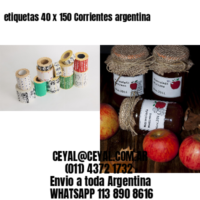 etiquetas 40 x 150 Corrientes argentina