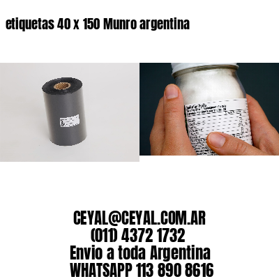 etiquetas 40 x 150 Munro argentina