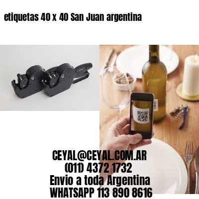 etiquetas 40 x 40 San Juan argentina