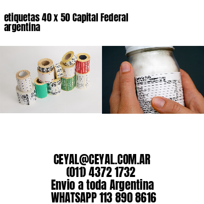 etiquetas 40 x 50 Capital Federal argentina