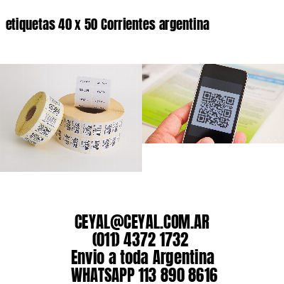 etiquetas 40 x 50 Corrientes argentina