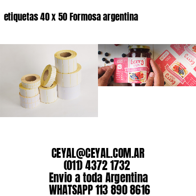 etiquetas 40 x 50 Formosa argentina