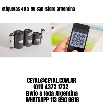 etiquetas 40 x 90 San Isidro argentina