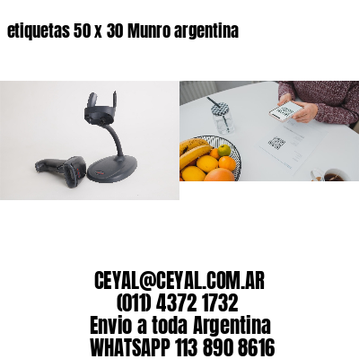 etiquetas 50 x 30 Munro argentina