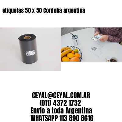 etiquetas 50 x 50 Cordoba argentina