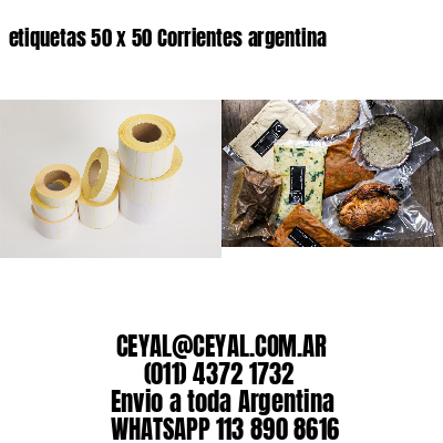 etiquetas 50 x 50 Corrientes argentina