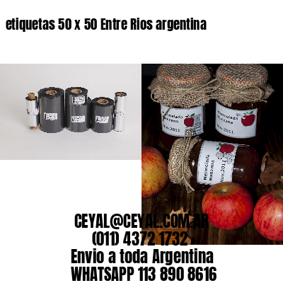 etiquetas 50 x 50 Entre Rios argentina