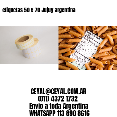 etiquetas 50 x 70 Jujuy argentina