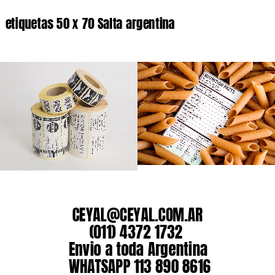 etiquetas 50 x 70 Salta argentina