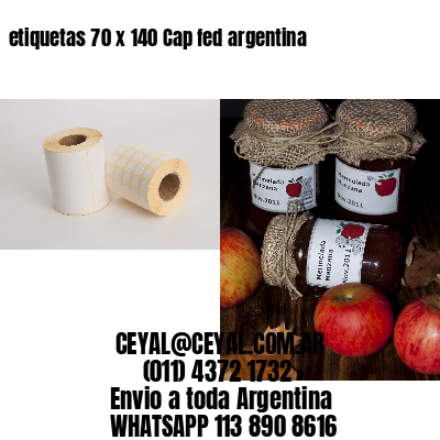 etiquetas 70 x 140 Cap fed argentina