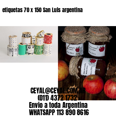 etiquetas 70 x 150 San Luis argentina