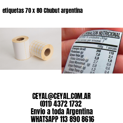 etiquetas 70 x 80 Chubut argentina
