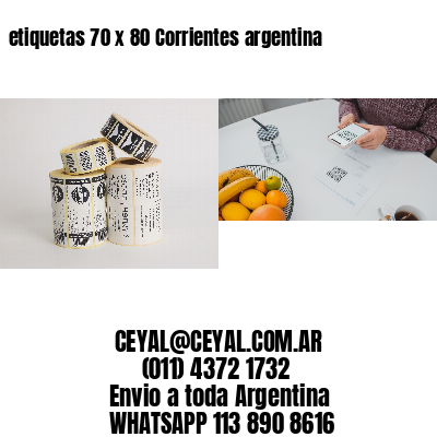 etiquetas 70 x 80 Corrientes argentina