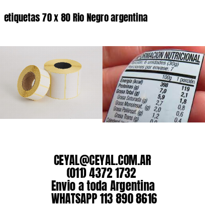 etiquetas 70 x 80 Rio Negro argentina
