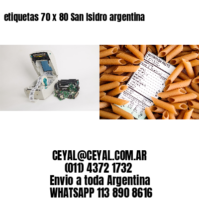 etiquetas 70 x 80 San Isidro argentina