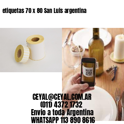 etiquetas 70 x 80 San Luis argentina